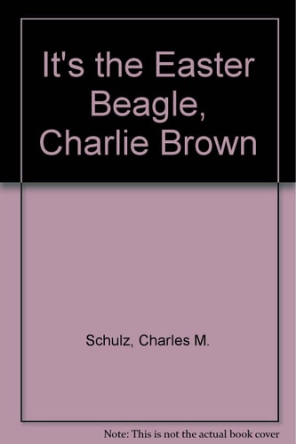 It's the Easter Beagle, Charlie Brown
