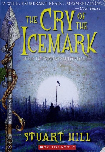 The Cry of the Icemark (The Icemark Chronicles)