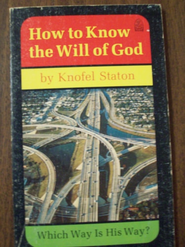 How to Know the Will of God