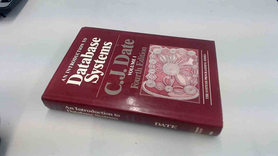An Introduction to Database Systems, Vol. 1 (The Systems Programming Series)
