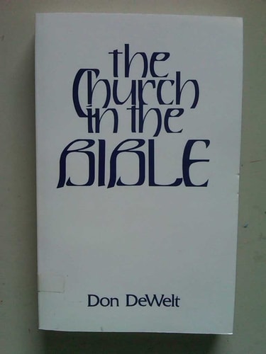 The Church in the Bible: Bible Study Textbook Series