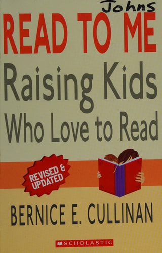 Read to Me: Raising Kids Who Love to Read