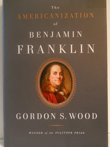 The Americanization of Benjamin Franklin