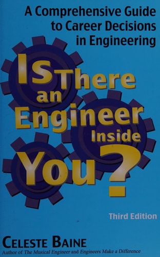 Is There an Engineer Inside You? A Comprehensive Guide to Career Decision in Engineering (Third Edition)