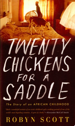 Twenty Chickens for a Saddle: The Story of an African Childhood
