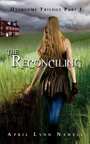 The Reconciling (The Overcome Trilogy)