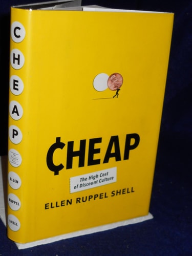 Cheap: The High Cost of Discount Culture