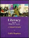 Literacy for the 21st Century: A Balanced Approach