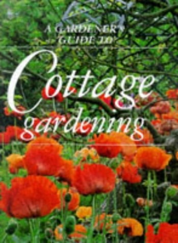 A Gardener's Guide to Cottage Gardening