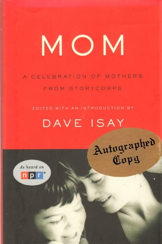 Mom: A Celebration of Mothers from StoryCorps