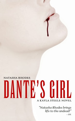 Dante's Girl (A Kayla Steele Novel, Book 1)