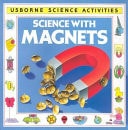 Science With Magnets (Usborne Science Activities)
