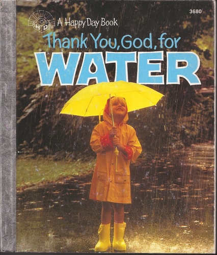 Thank You, God, For Water (A Happy Day Book)