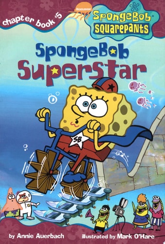 Spongebob Superstar (SPONGEBOB SQUAREPANTS CHAPTER BOOKS)