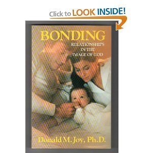 Bonding: Relationships in the Image of God