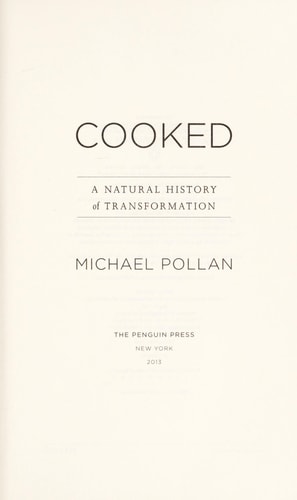 Cooked A Natural History of Transformation