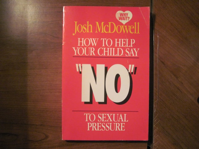 How to Help Your Child Say "No" to Sexual Pressure (Why wait?)