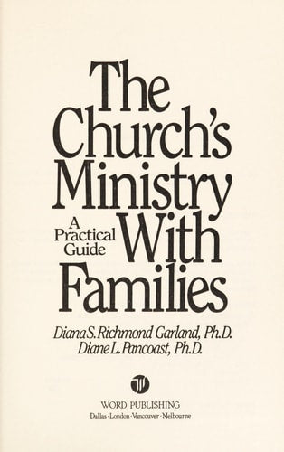 The Church's Ministry With Families: A Practical Guide