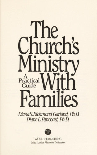 The Church's Ministry With Families: A Practical Guide