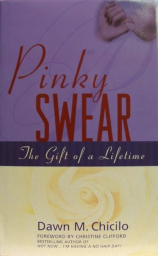 Pinky Swear: The Gift of a Lifetime