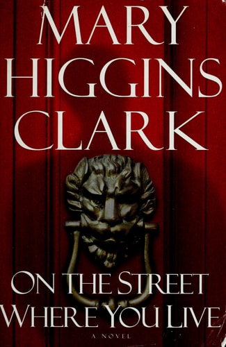 On the Street Where You Live: A Novel