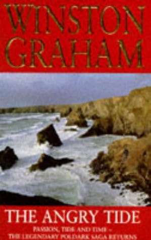 The Angry Tide: Passion, Tide, and Time (The Poldark Saga)