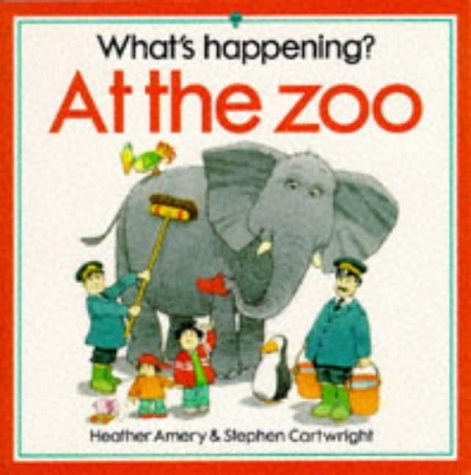 At the Zoo (What's Happening Series)