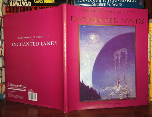 Enchanted Lands (Family Treasury of Classic Tales)