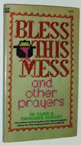 Bless This Mess and Other Prayers