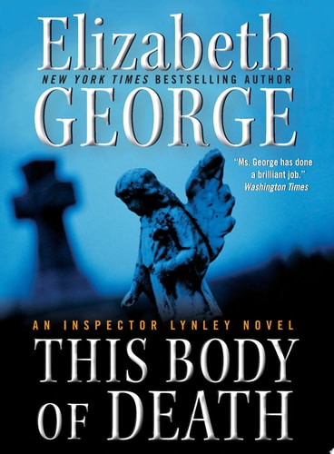 This Body of Death An Inspector Lynley Novel