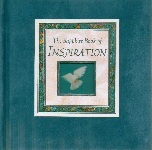 The Sapphire Book of Inspiration (Blue Suede Fabric, Die Cut Window, Binding) (First Edition)