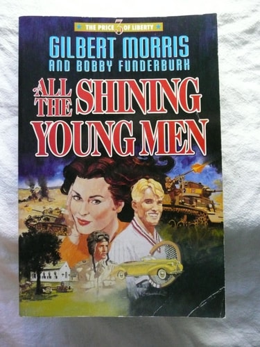 All the Shining Young Men (The Price of Liberty #3)