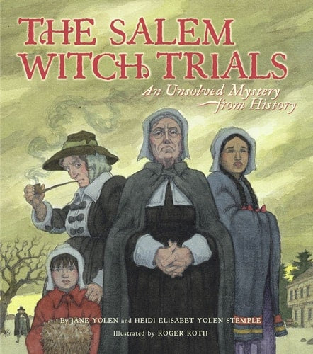 The Salem Witch Trials An Unsolved Mystery from History