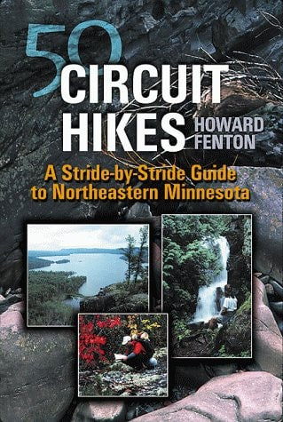 50 Circuit Hikes: A Stride-By-Stride Guide to Northeastern Minnesota