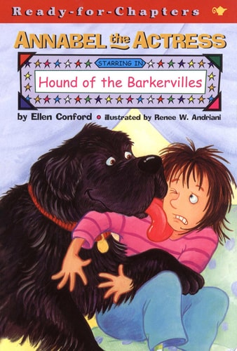 Annabel the Actress Starring In: Hound of the Barkervilles (Ready-For-Chapters)