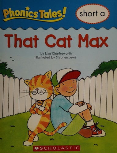 Phonics Tales: That Cat Max (Short A)