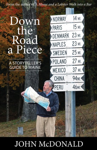 Down the Road a Piece: A Storyteller's Guide to Maine