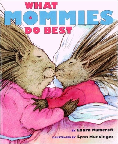 What Mommies Do Best (Miniature Edition)
