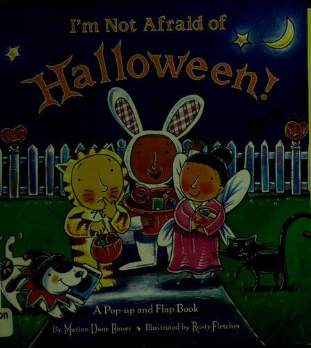 I'm Not Afraid of Halloween! A Pop-up and Flap Book