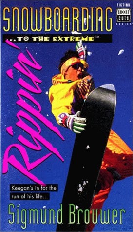 Snowboarding ...to the Extreme: Rippin' (Short Cuts Series)