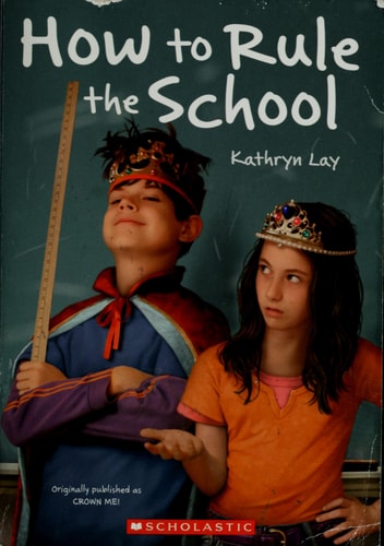 How to Rule the School