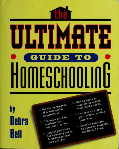 The Ultimate Guide to Homeschooling