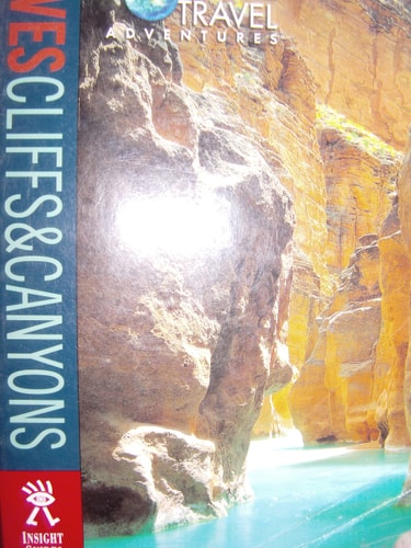 Discovery Travel Adventure Cave, Cliffs, and Canyons (Discovery Travel Adventures)