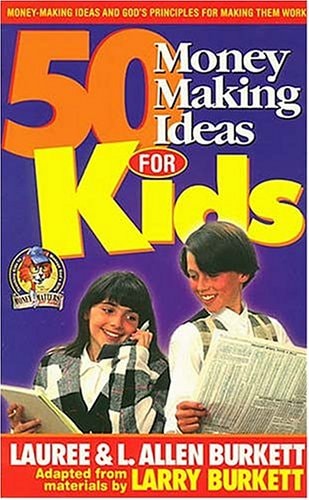 50 Money Making Ideas for Kids