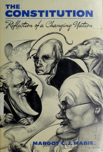 The Constitution: Reflection of a Changing Nation