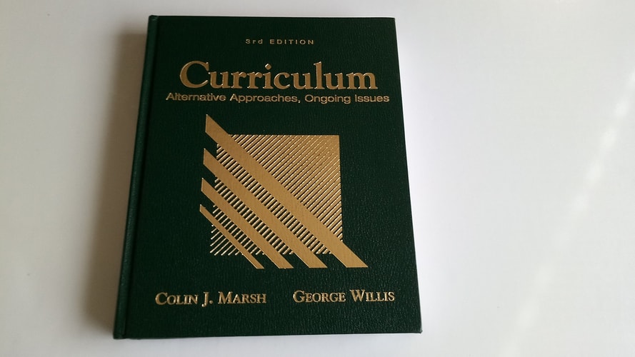 Curriculum: Alternative Approaches, Ongoing Issues (3rd Edition)