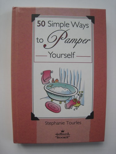 50 Simple Ways to Pamper Yourself