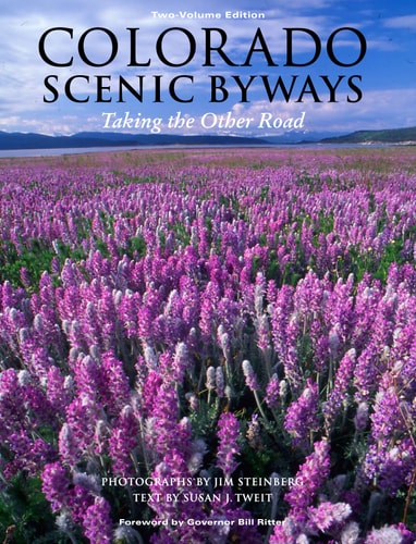 Colorado Scenic Byways - Taking the Other Road - Two-Volume Edition - CSB Book + Road Atlas and Travel Guide