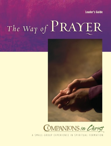 The Way of Prayer Leaders Guide (Companions in Christ)