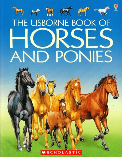 The Usborne Book of Horses and Ponies